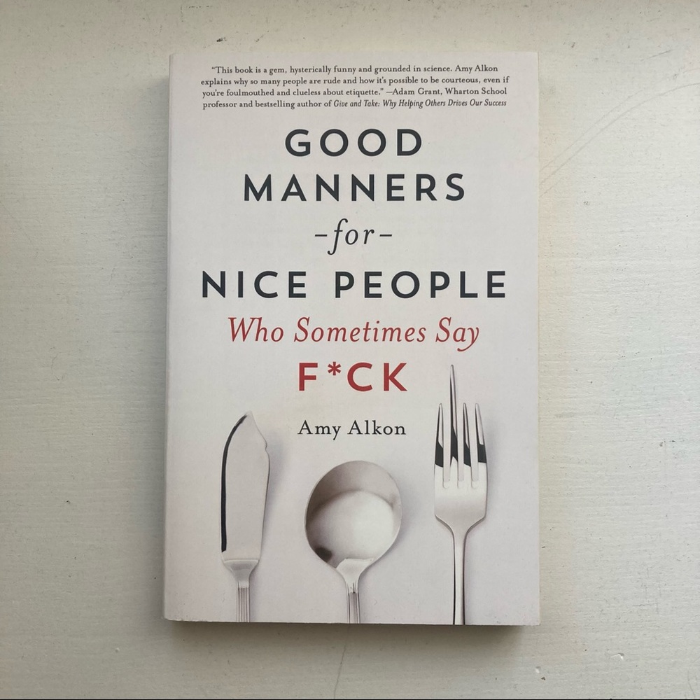 BOOK SALE -📗Good Manners for Nice People who sometimes say F*uck - Amy Alkon